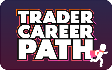 The Trader Career Path®